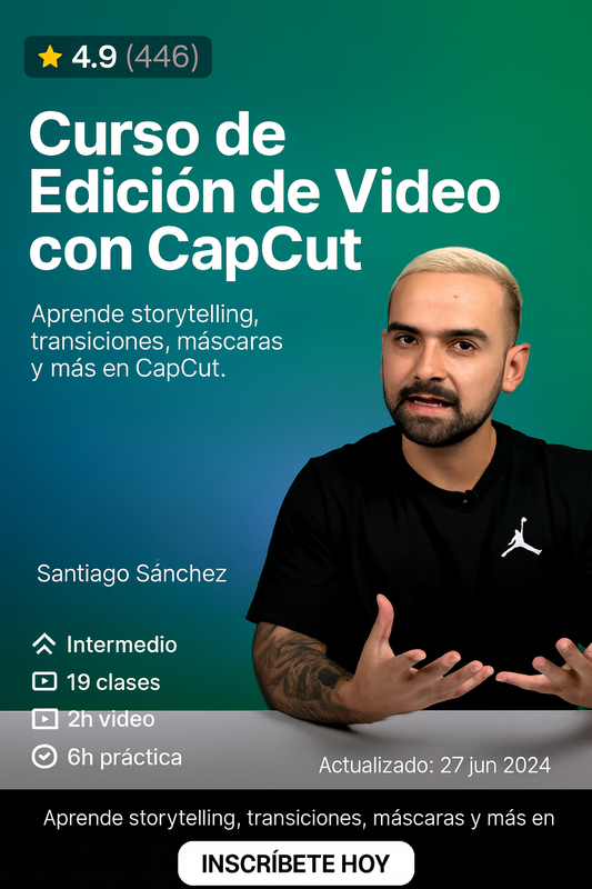 Curso de edición de video con CapCut